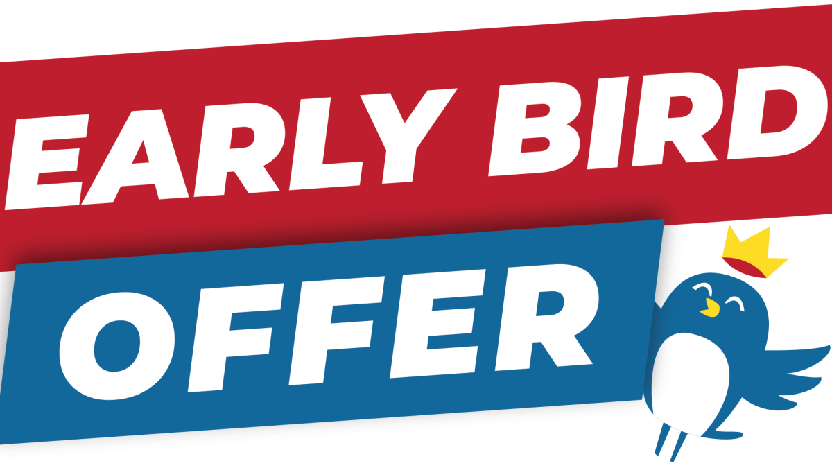 Early Bird Deals